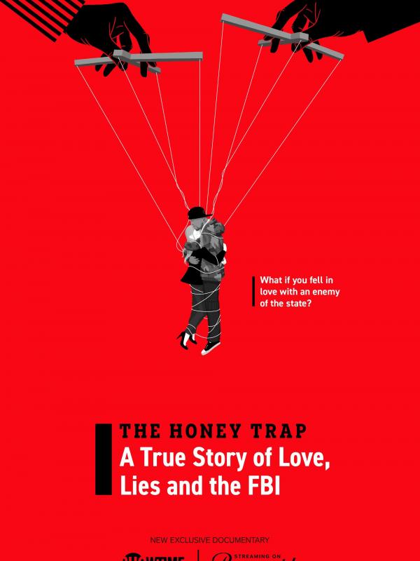 The Honey Trap : Une histoire vraie d'amour et de mensonges au FBI