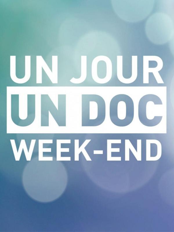 Un jour, un doc week-end
