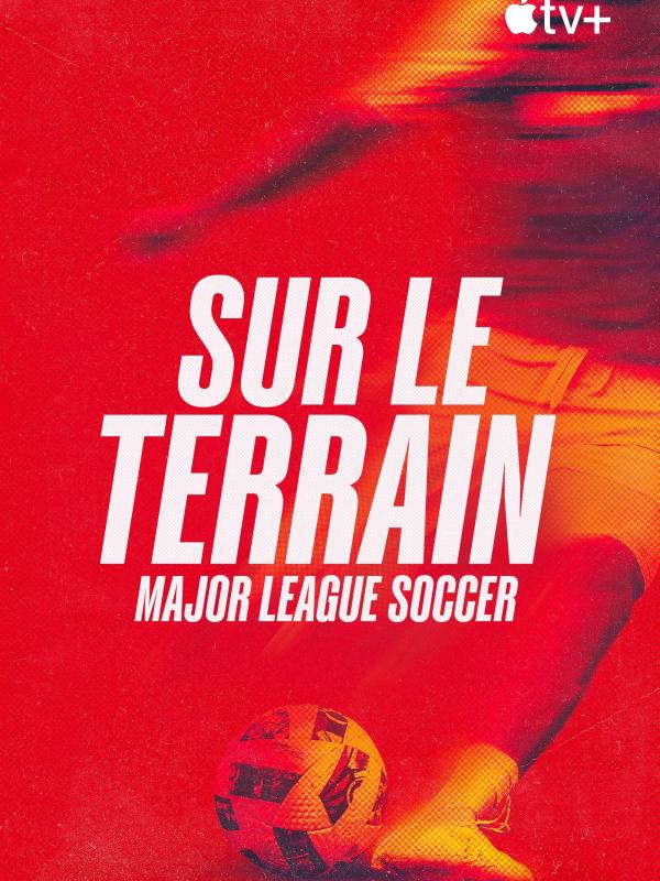Sur le terrain : Major League Soccer