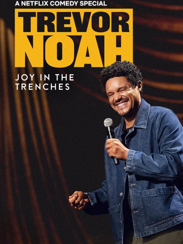Trevor Noah: Joy in the Trenches