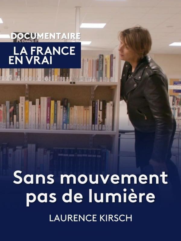 Sans mouvement, pas de lumière