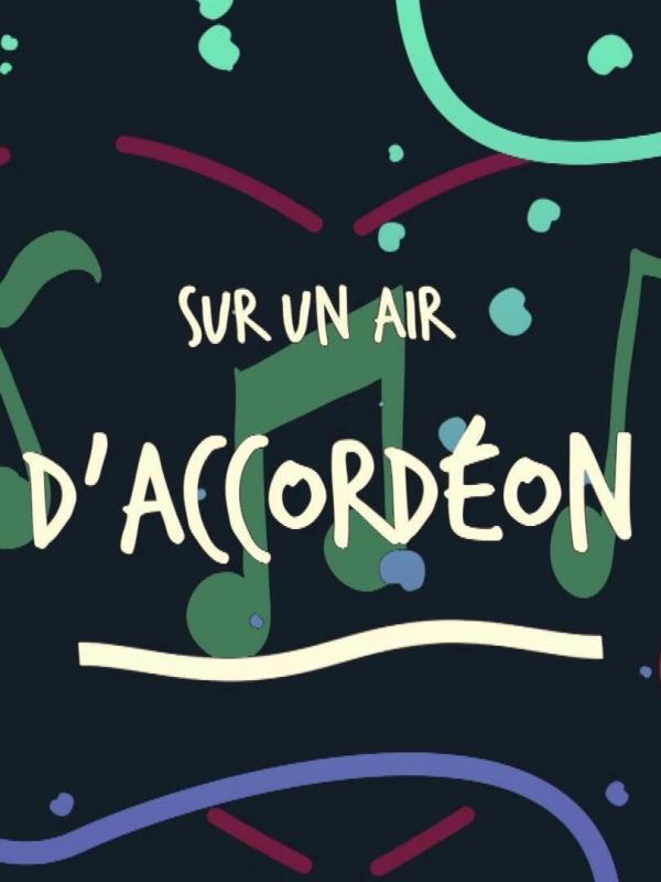 Sur un Air d'accordéon
