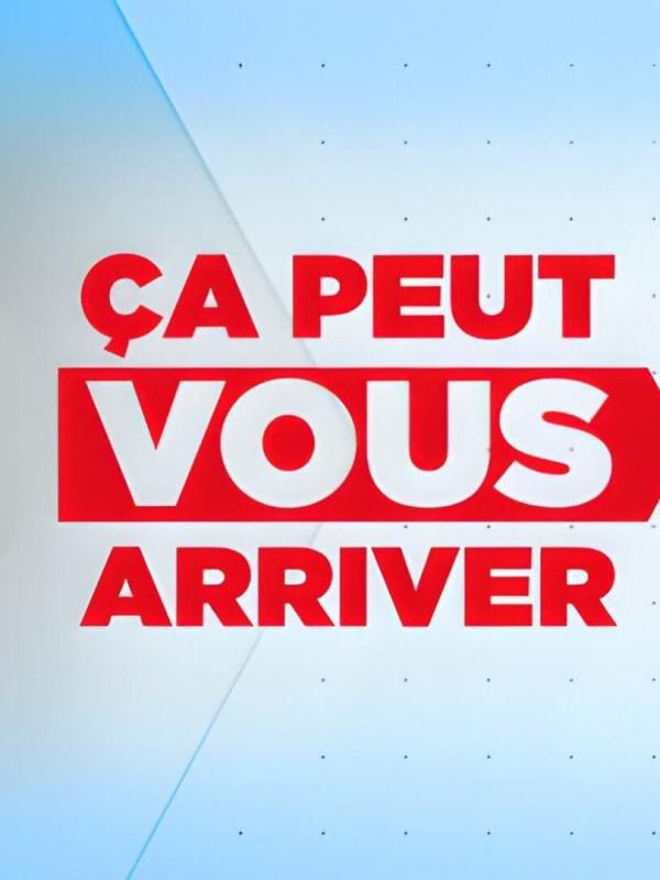 Ça peut vous arriver