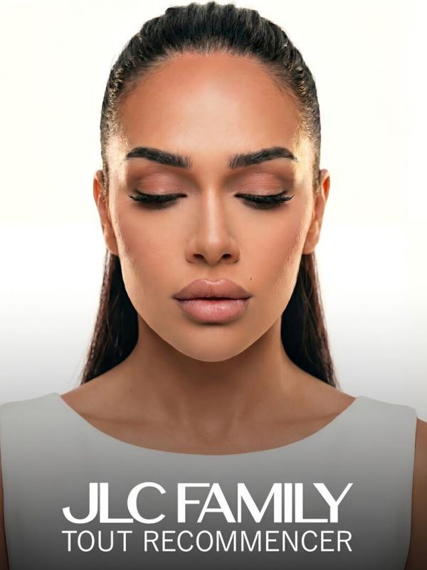 JLC Family : Tout recommencer