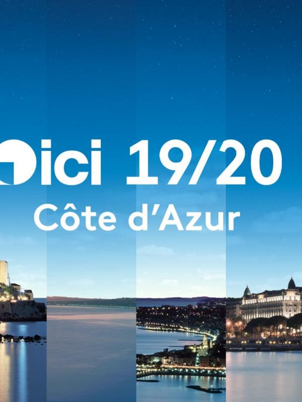 ICI 19/20 - Côte d'Azur