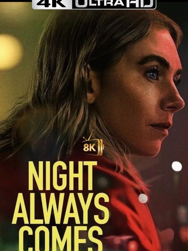Night Always Comes
