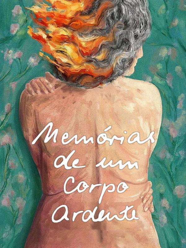 Mémoires d'un corps brûlant