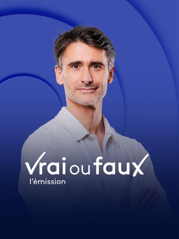 Vrai ou faux, l'émission