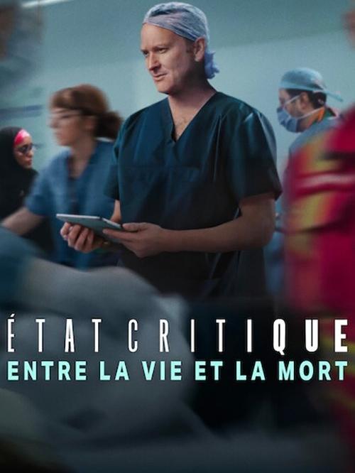 État critique : Entre la vie et la mort