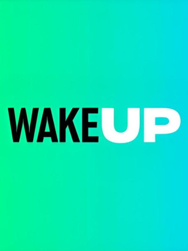 Wake Up