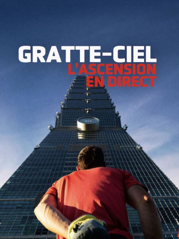 Gratte-ciel : L'ascension en direct
