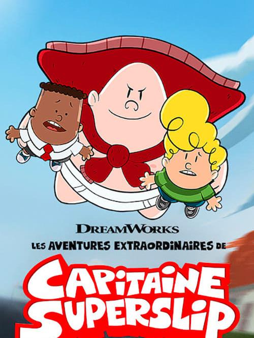 Les aventures extraordinaires de Capitaine Superslip