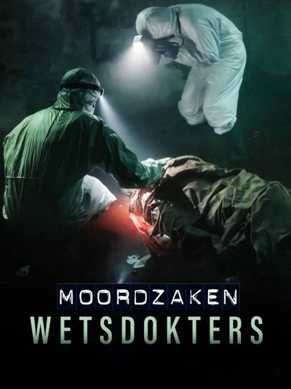 Moordzaken: Wetsdokters