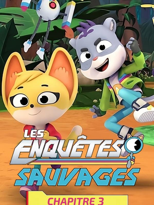 Les Enquêtes sauvages