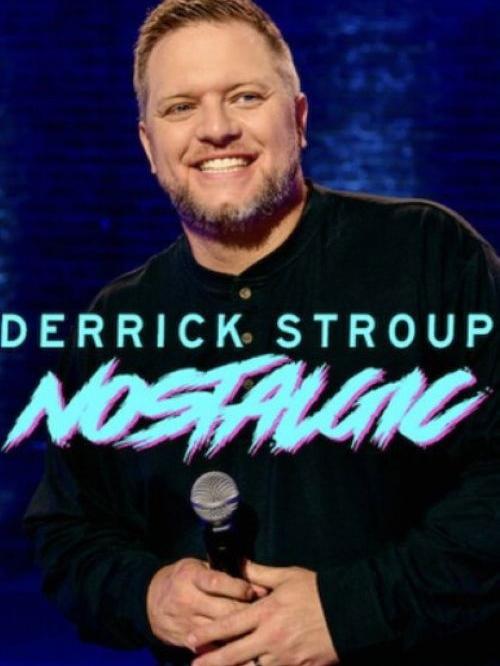 Derrick Stroup: Nostalgic