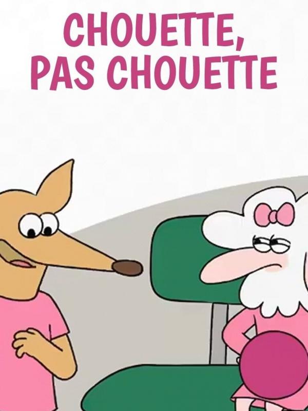 Chouette, pas chouette