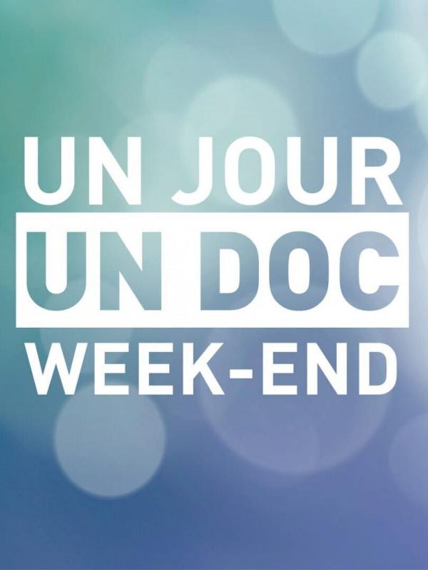 Un jour, un doc week-end