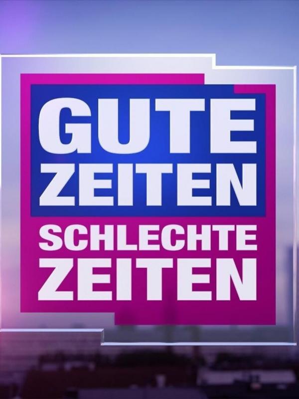 Gute Zeiten, schlechte Zeiten