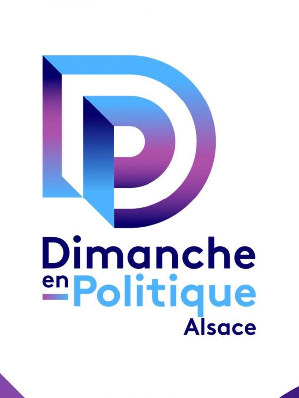 Dimanche en politique - Alsace
