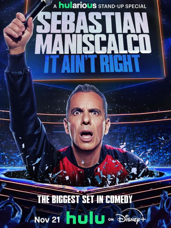 Sebastian Maniscalco: It Ain't Right