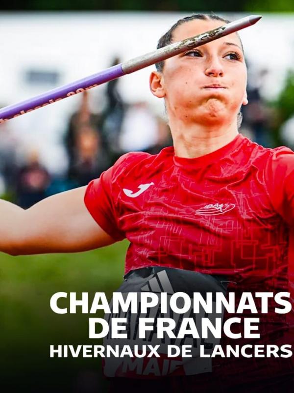 Athlétisme : Championnats de France hivernaux de Lancers