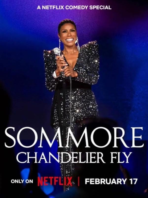 Sommore: Chandelier Fly