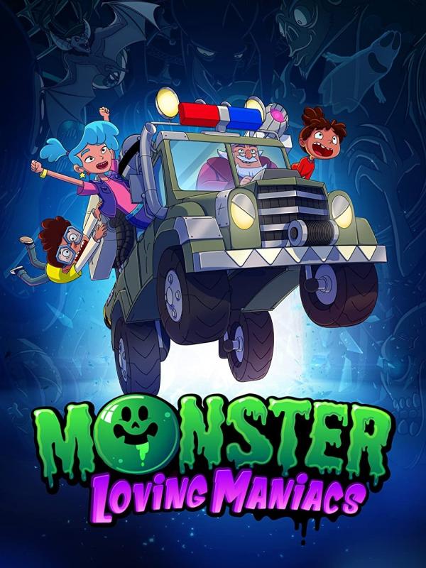 Monster Loving Maniacs