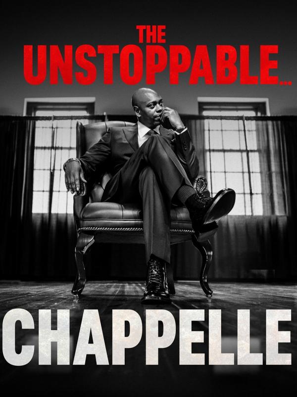 Dave Chappelle: The Unstoppable...