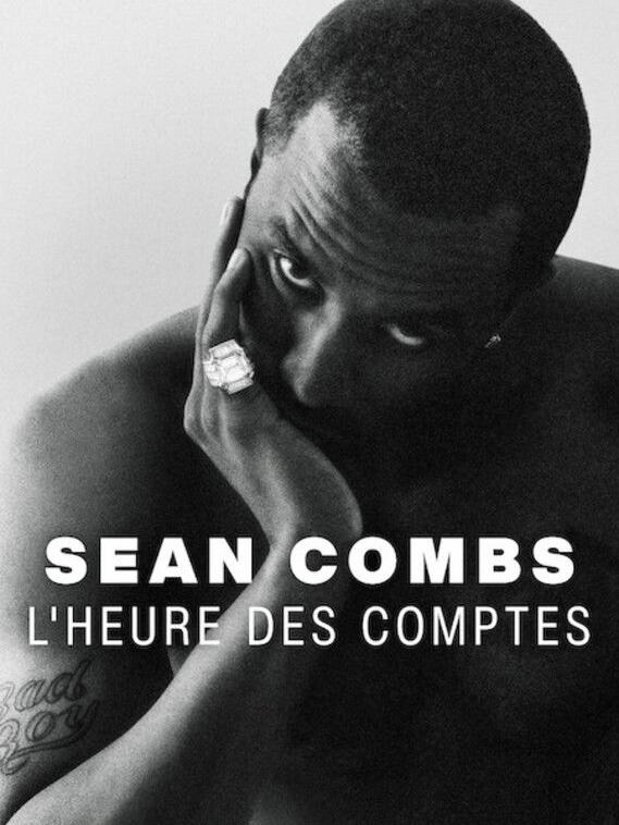 Sean Combs : L'heure des comptes