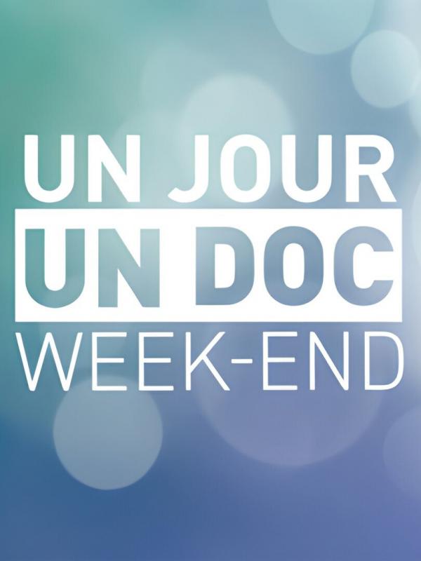 Un jour, un doc week-end