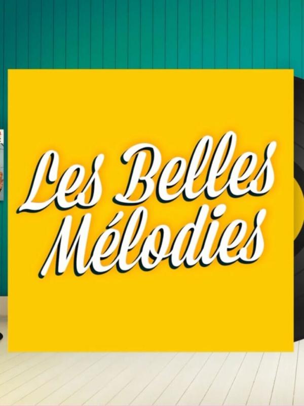 Les belles mélodies