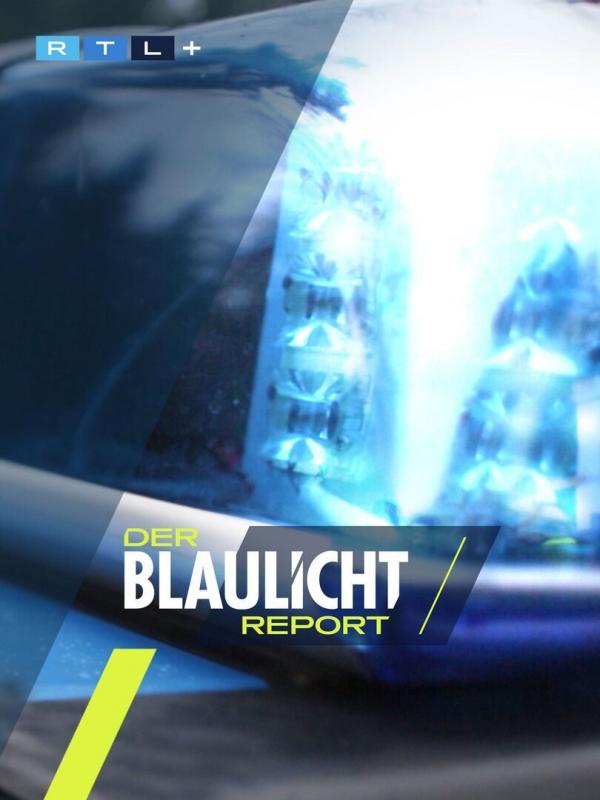 Der Blaulicht-Report