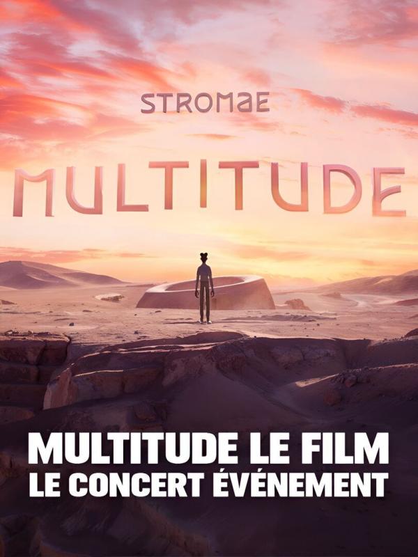 Stromae : Multitude le film, le concert événement