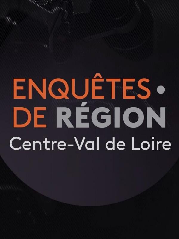 Enquêtes de région - Centre-Val de Loire