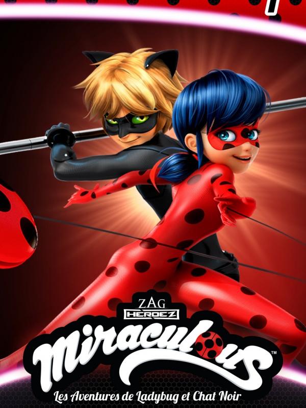 Miraculous, les aventures de Ladybug et Chat Noir