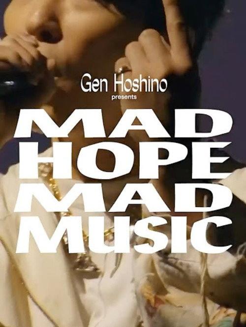 Gen Hoshino presents MAD HOPE MAD MUSIC