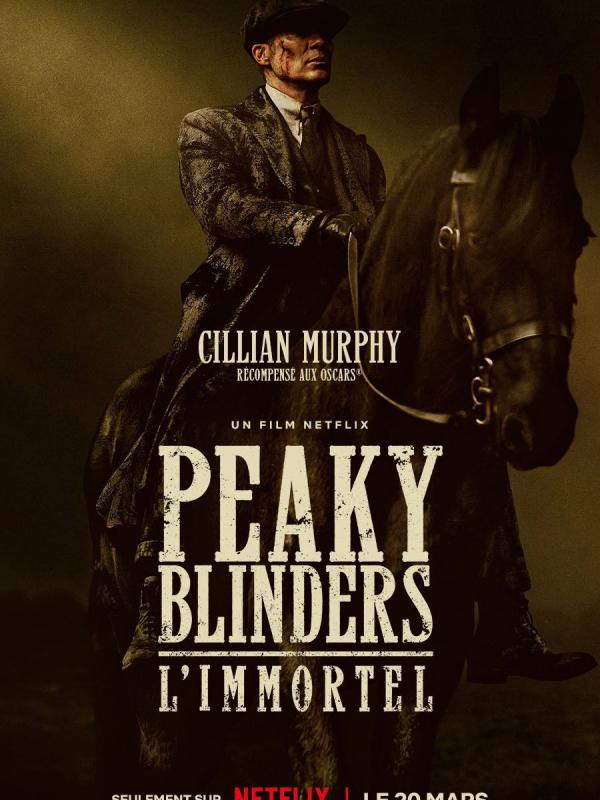 Peaky Blinders : L'Immortel