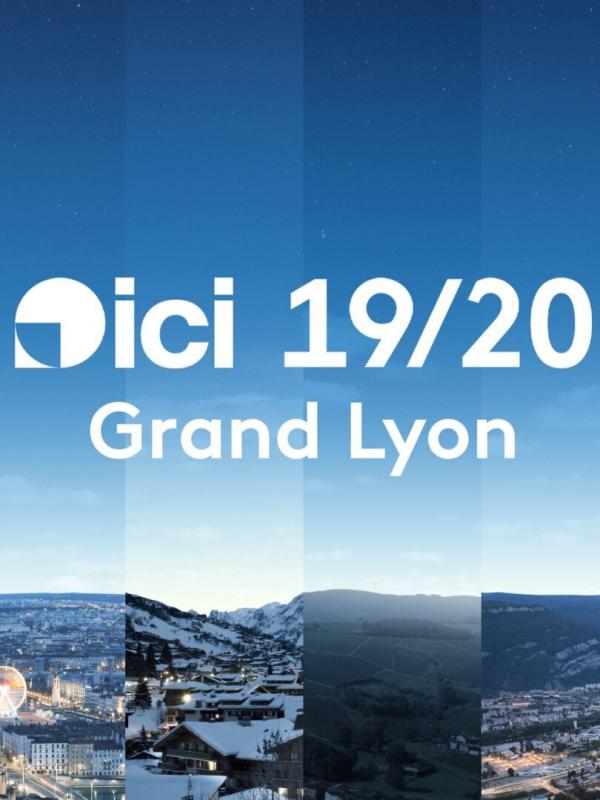 ICI 19/20 - Grand Lyon