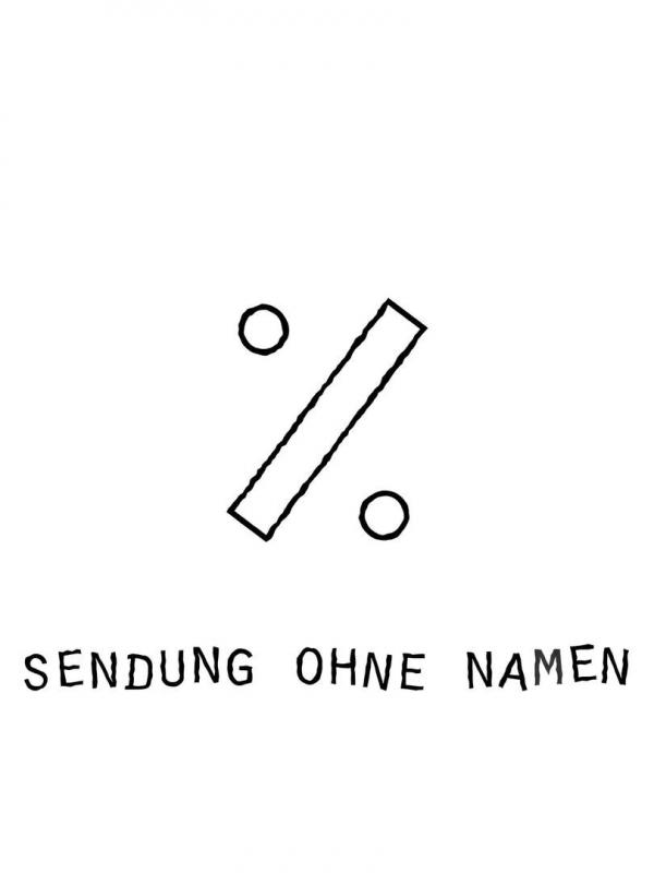 Sendung ohne Namen