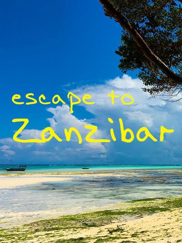 Escape to Zanzibar