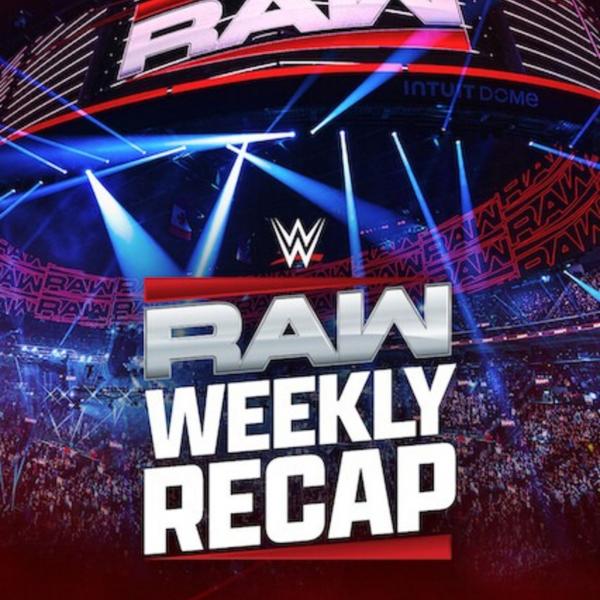 Raw Weekly Recap
