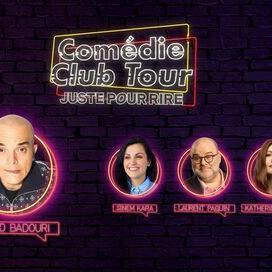 Comédie Club Tour : Juste pour rire