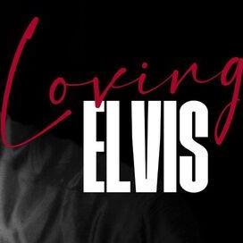 Loving Elvis